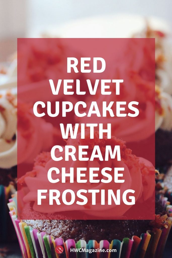 Red Velvet Cupcakes with Cream Cheese Frosting/ http:s//www.hwcmagazine.com