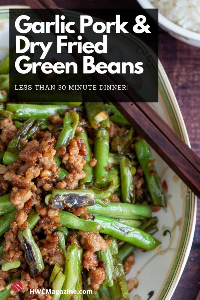 Garlic Pork and Dry Fried Green Beans