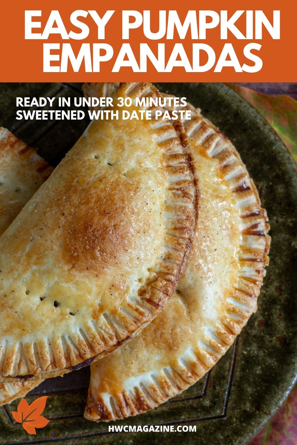 Easy Pumpkin Empanadas (Date Sweetened) Healthy World Cuisine