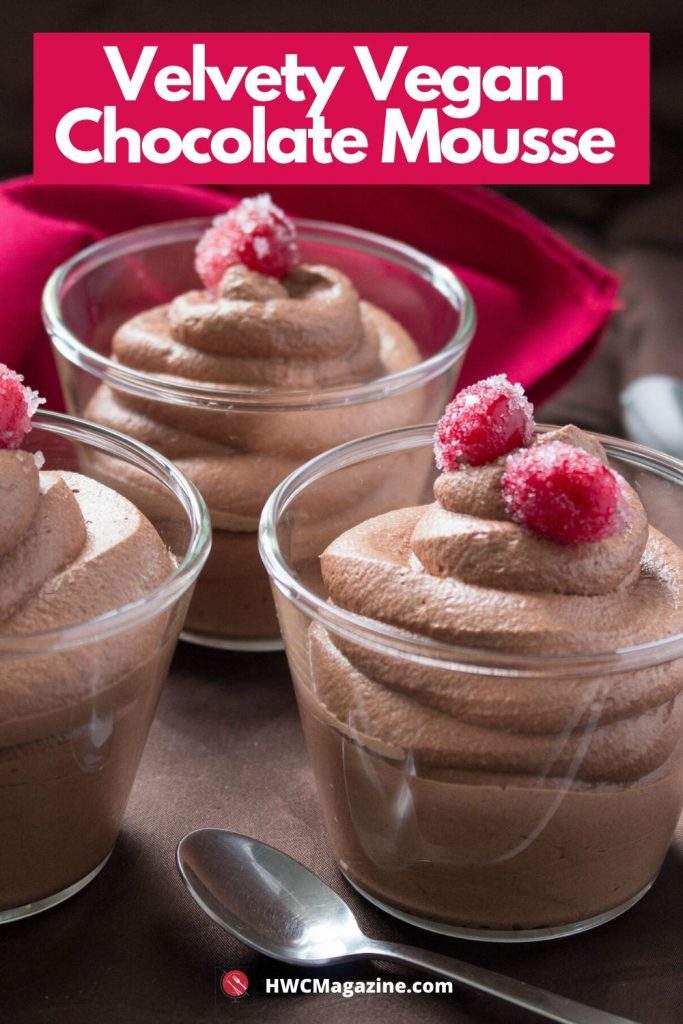 Velvety Vegan Chocolate Mousse / https://www.hwcmagazine.com