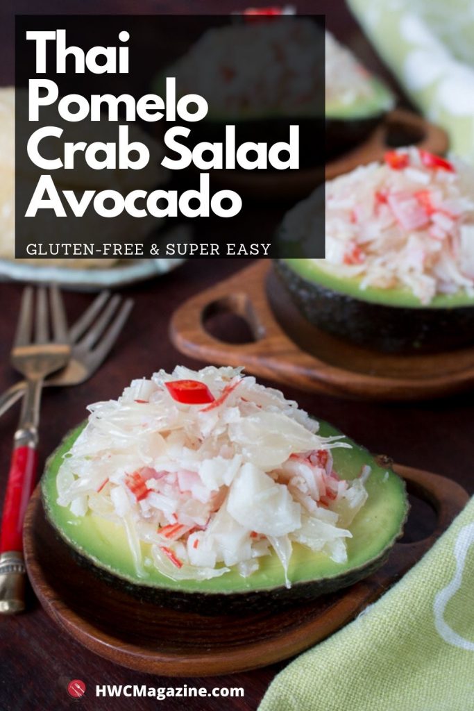 Thai Pomelo Crab Salad Avocado / https://www.hwcmagazine.com
