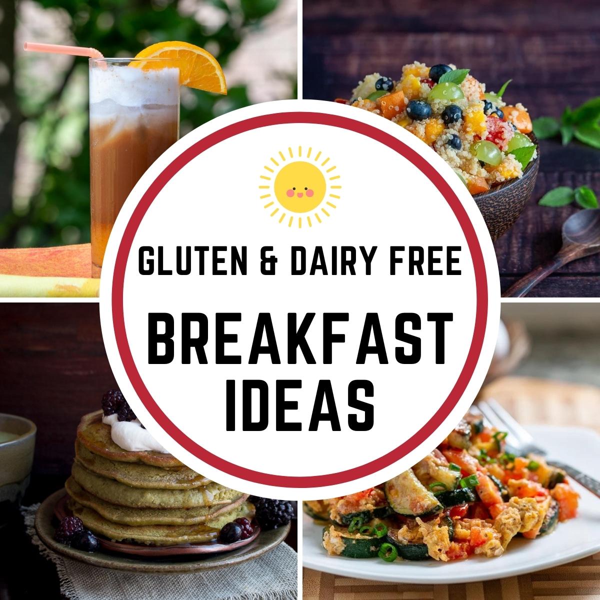 Four delicious gluten and dairy free breakfast ideas shown together.