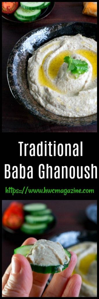 Traditional Baba Ghanoush (Ganoush) / https://www.hwcmagazine.com