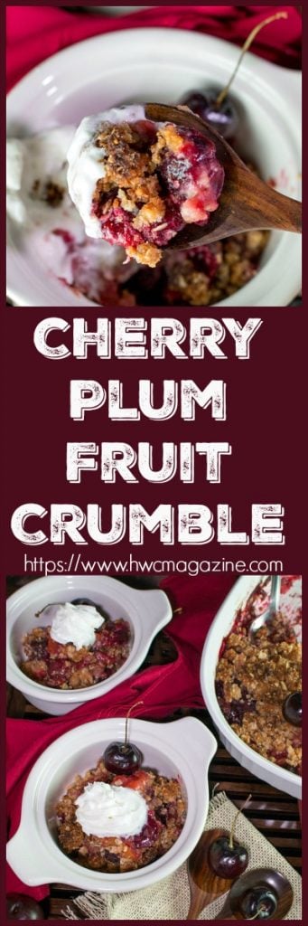 Cherry Plum Fruit Crumble / https://www.hwcmagazine.com