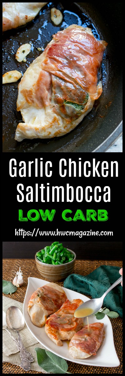 Garlic Chicken Saltimbocca / https://www.hwcmagazine.com