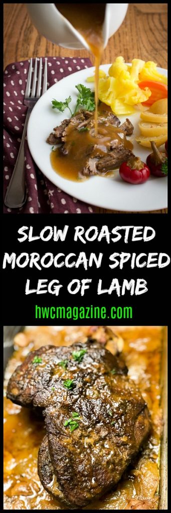 Slow Roasted Moroccan Spiced Leg of Lamb / https://www.hwcmagazine.com
