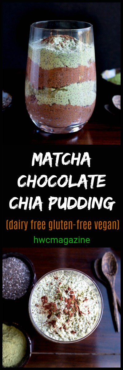 Matcha Chocolate Chia Parfait/ https://www.hwcmagazine.com
