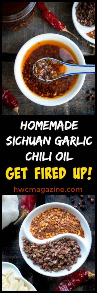 Homemade Sichuan Garlic Chili Oil/ https://www.hwcmagazine.com