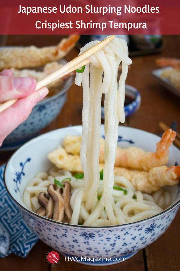 Shrimp Tempura Udon Noodles Recipe is the worlds perfect comfort food. Click on the link to make Delicious umami broth, slurping noodles and a step by step video on how to make shrimp Tempura. #noodleswithoutborders #japanese #tempura #shrimp #udon #soup / https://www.hwcmagazine.com