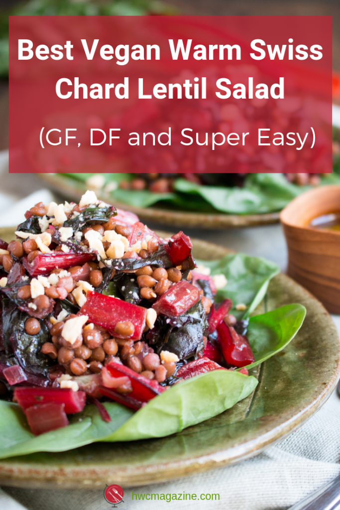 Best Vegan Warm Swiss Chard Lentil Salad is going to be your new go to salad with fresh red swiss chard, brown lentils, caramelized onions and tossed with a mustard vinaigrette and topped with crunchy roasted almonds. Gluten free, dairy free, vegan and super easy side dish. #salad #sidedish #thanksgiving #holidays #vegan #swisschard #lentils / https://www.hwcmagazine.com