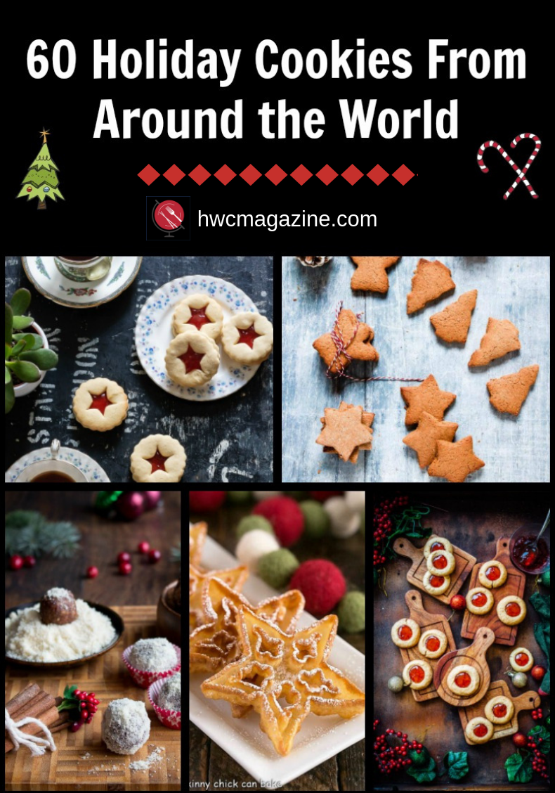 60 Cookie Recipes from Around the World. 26 Countries . From delicious shortbreads to gingerbread and everything in between. Some vegan, gluten-free and paleo options too. #christmascookies #christmas #baking #holidaybaking #gifts #world #globalcuisine #international #treats #sweets #hwcmagazine/ https://www.hwcmagazine.com