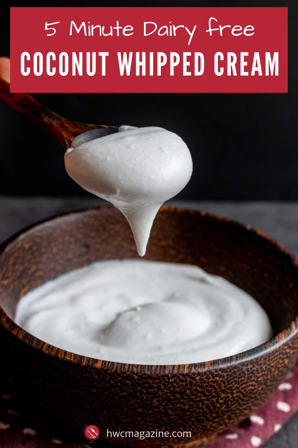Homemade Coconut Whipped Cream / https://www.hwcmagazine.com