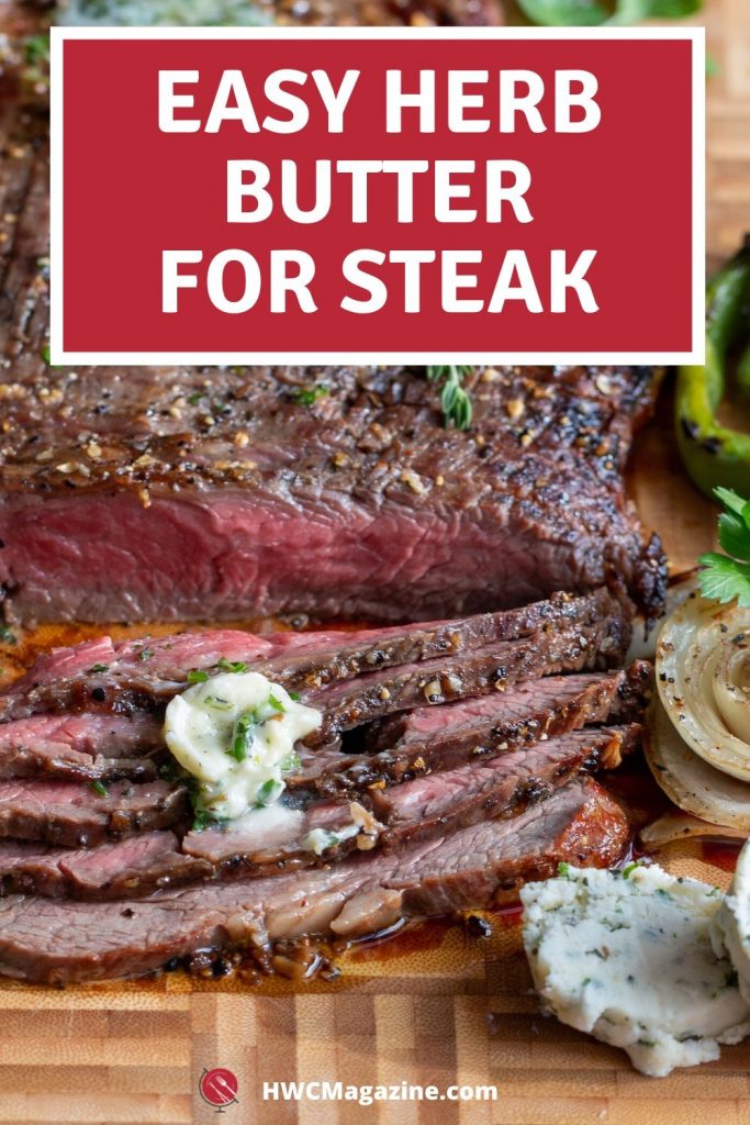 Easy Herb Butter for Steak.